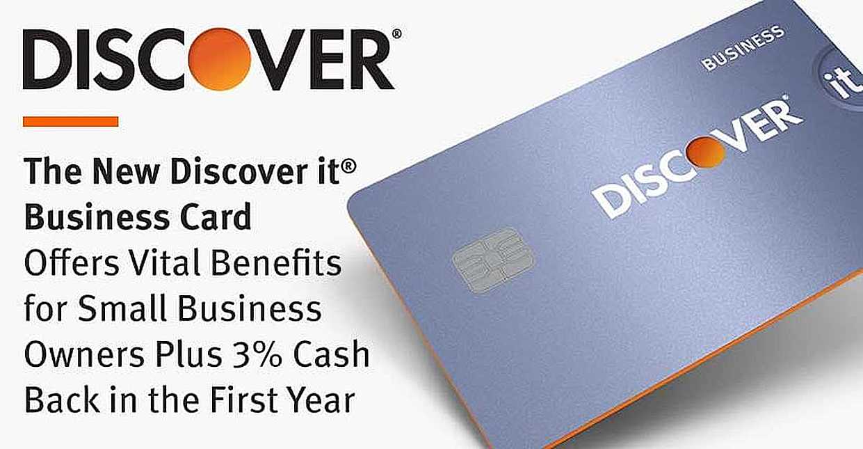 The New Discover it® Business Card Offers Vital Benefits for Small Business Owners Plus 3% Cash ...