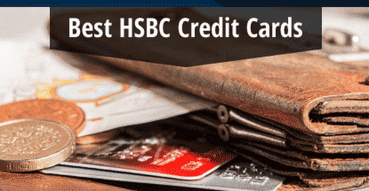 5 Best HSBC Credit Cards (2021)