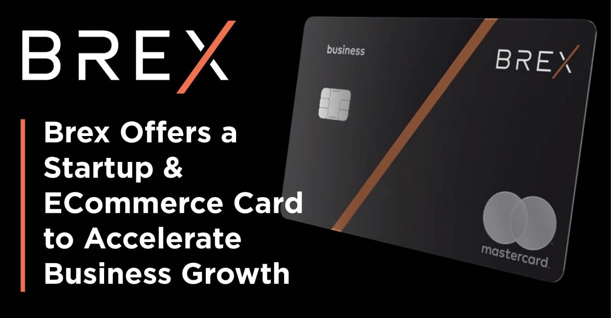 Brex Accelerates Startup Growth with Two Credit Cards that Offer Big