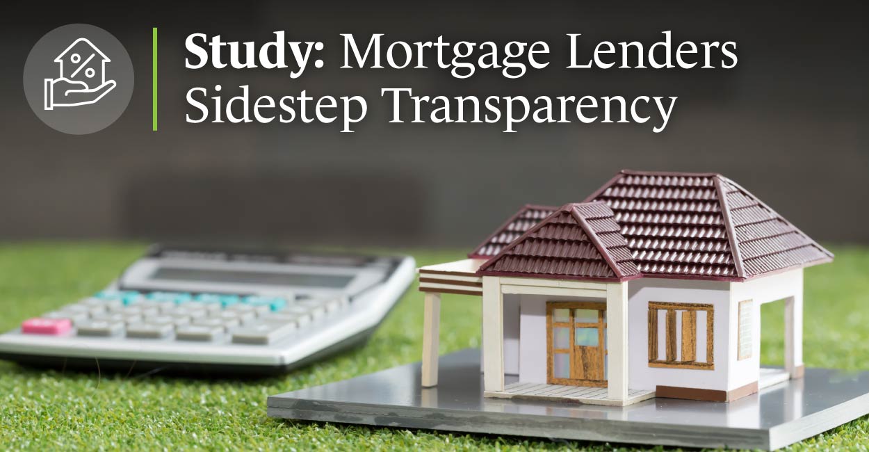 A Study Reveals that Mortgage Lenders Sidestep Transparency Mandates by