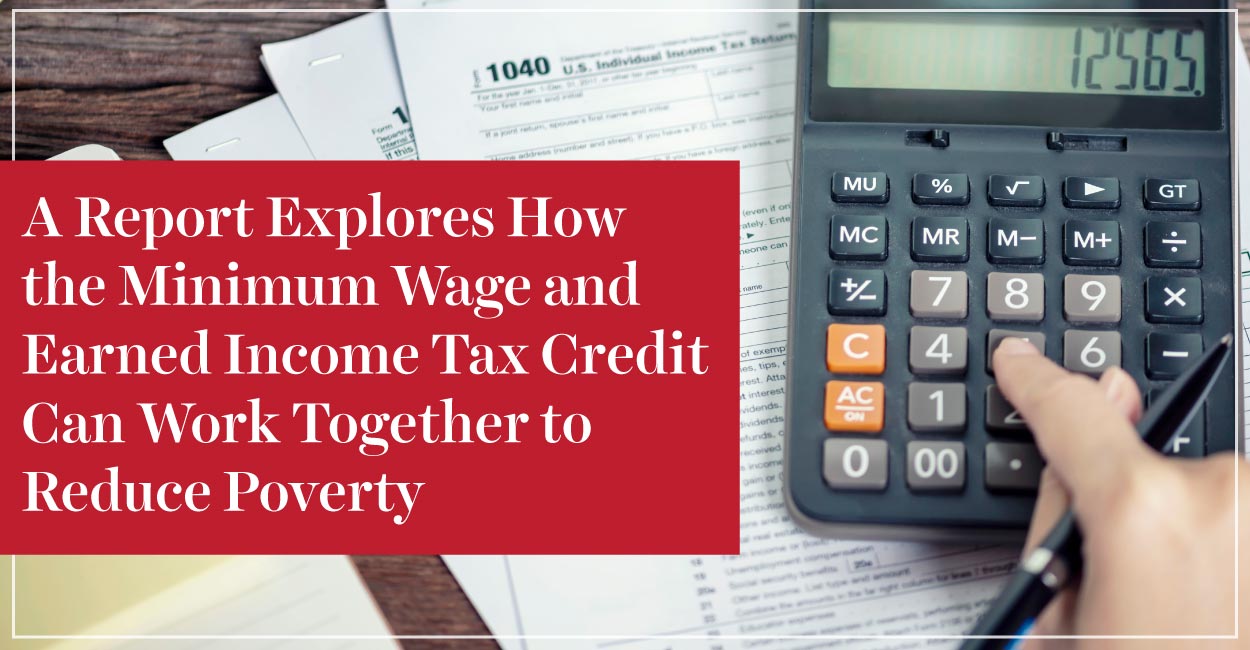 A Report Explores How the Minimum Wage and Earned