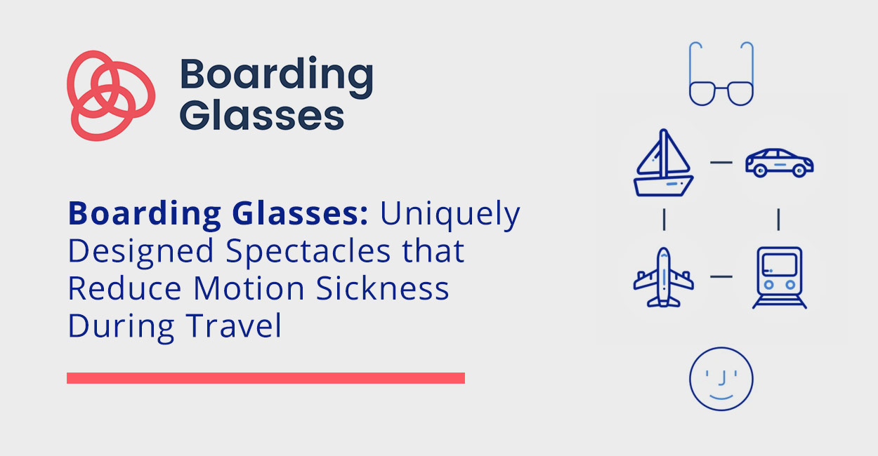 Boarding Glasses Uniquely Designed Spectacles that Reduce Motion Sickness During Travel