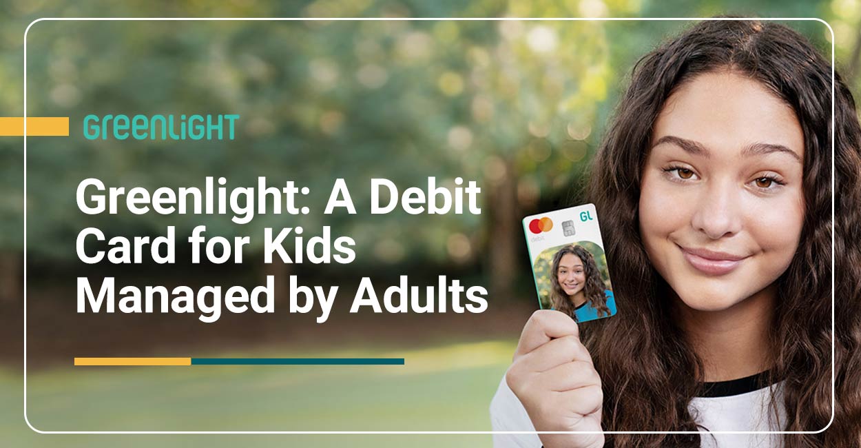 Greenlight Debit Card for Kids Lets Parents Control Funds ...