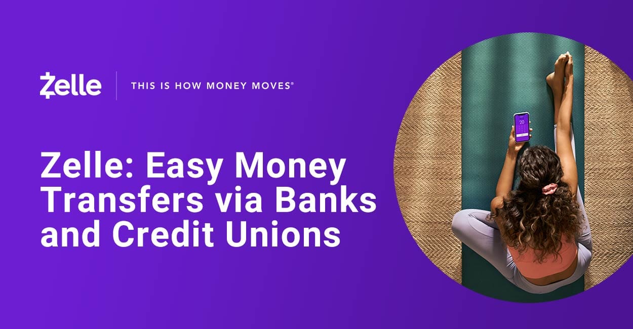 Zelle Partners with Banks and Credit Unions to Make Sending and