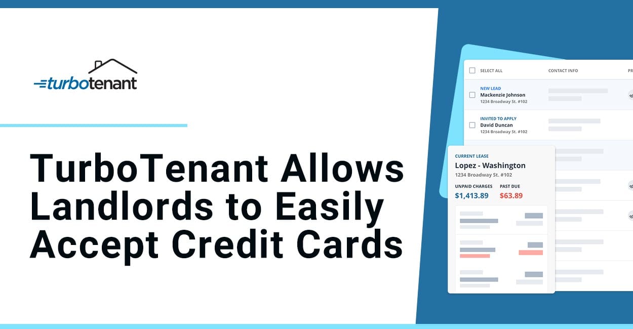 TurboTenant Convenient Management Software that Allows Independent Landlords to Accept Cards