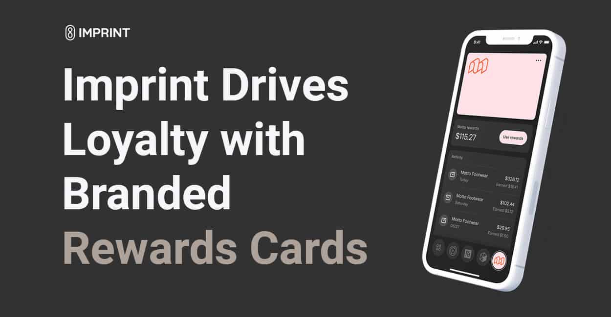 Imprint Creates Branded Credit and Rewards Cards that Boost Customer ...