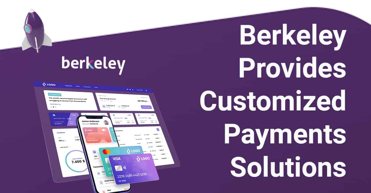 Berkeley Payment Solutions Provides Customized Financial Products to