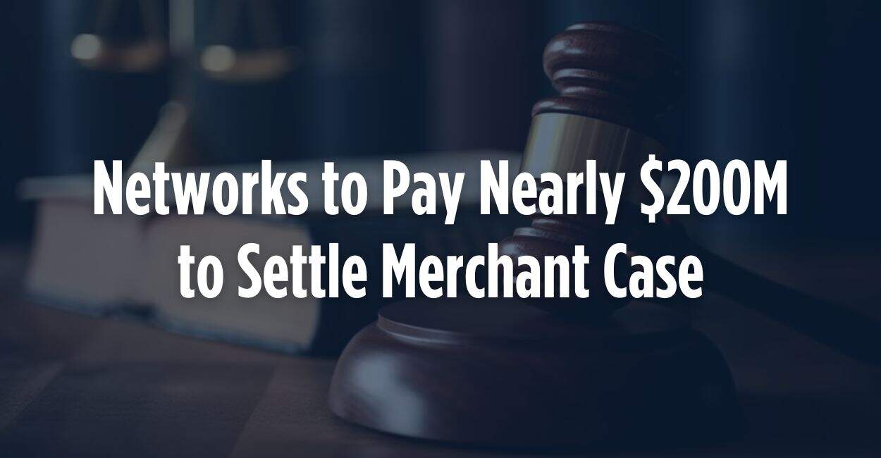 Visa and Mastercard to Pay Nearly $200 Million to Settle Dispute with Merchants